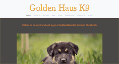 Desktop Screenshot of goldenhausk9.com